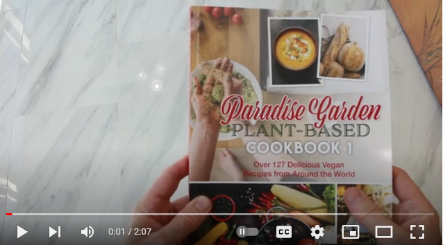 Load video: Paradise Garden Plant Based Cookbook 1 ebook video review