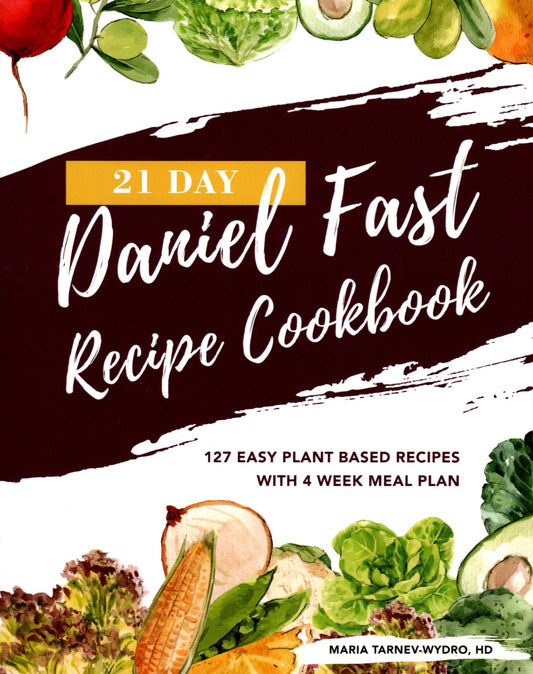 21 Day Daniel Fast Recipe Cookbook - Immediate E-book Download.