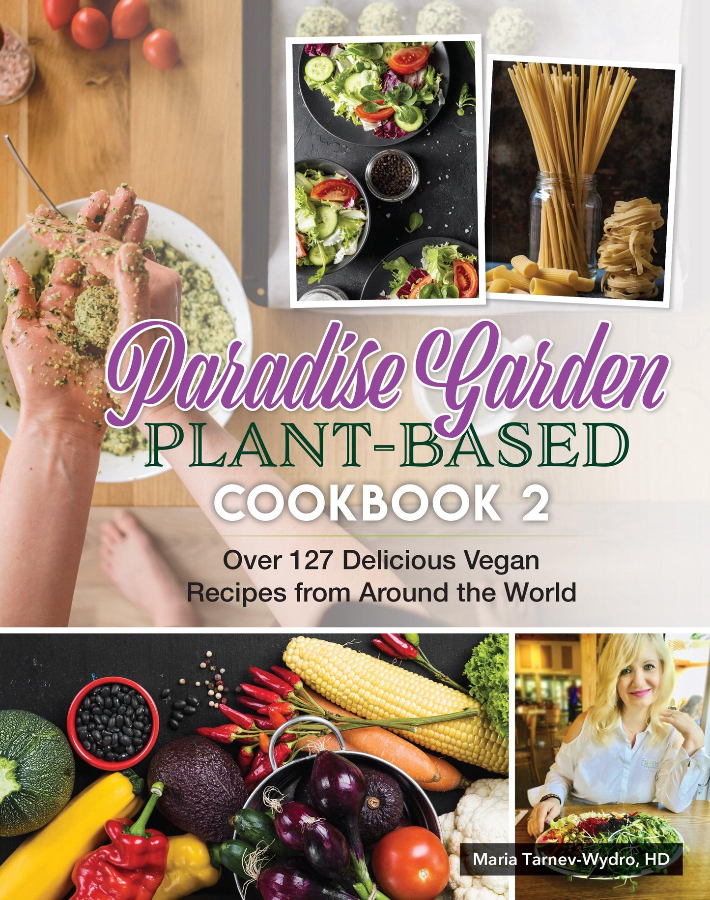 Paradise Garden Plant Based Cookbook